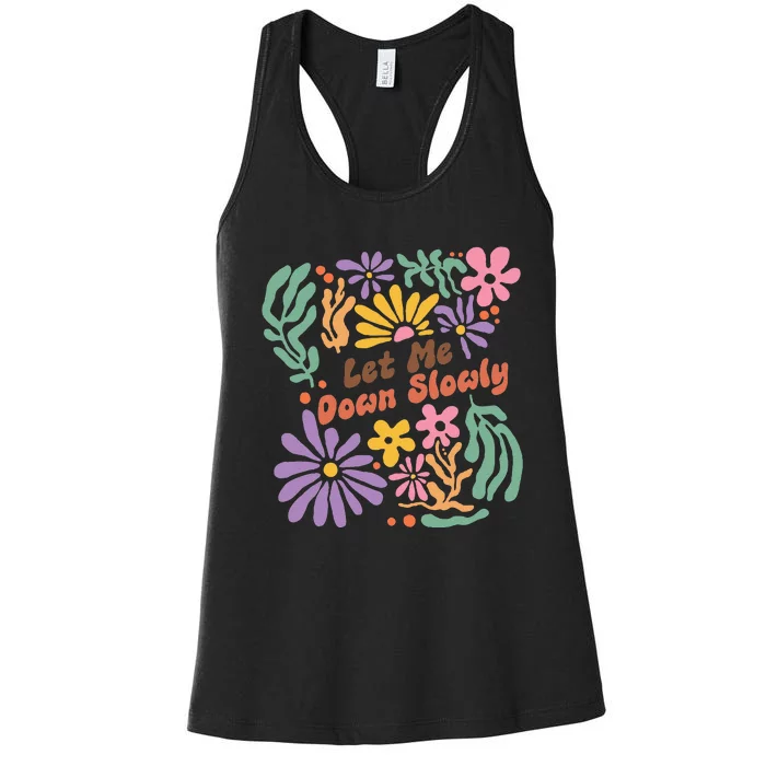 Alec Let Me Down Slowly Floral Art Benjamin Gift Women's Racerback Tank