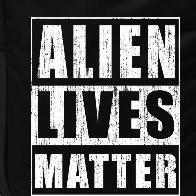 Alien Lives Matter Extraterrestrial Believer Gift Impact Tech Backpack