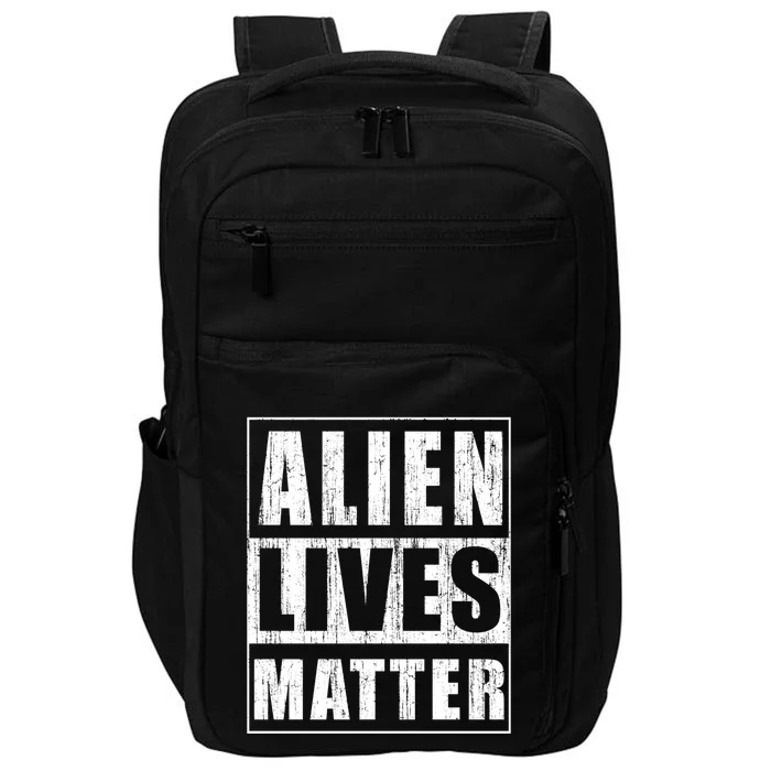 Alien Lives Matter Extraterrestrial Believer Gift Impact Tech Backpack