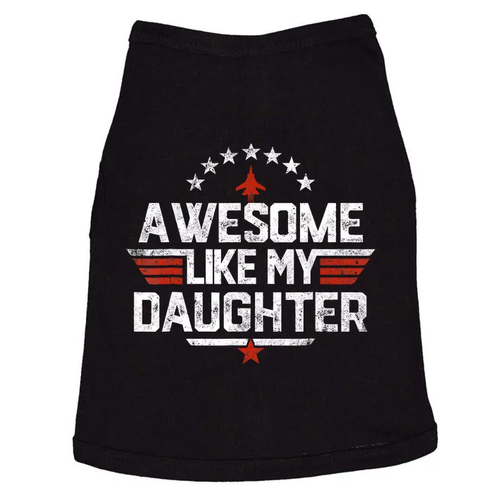 Awesome Like My Daughter Funny Fathers Day Gift Doggie Tank