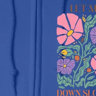 Alec Let Me Down Slowly Floral Art Benjamin Full Zip Hoodie