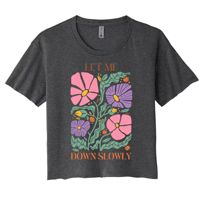 Alec Let Me Down Slowly Floral Art Benjamin Women's Crop Top Tee