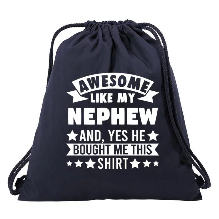 Awesome Like My Nephew Uncle Aunt Gift Drawstring Bag