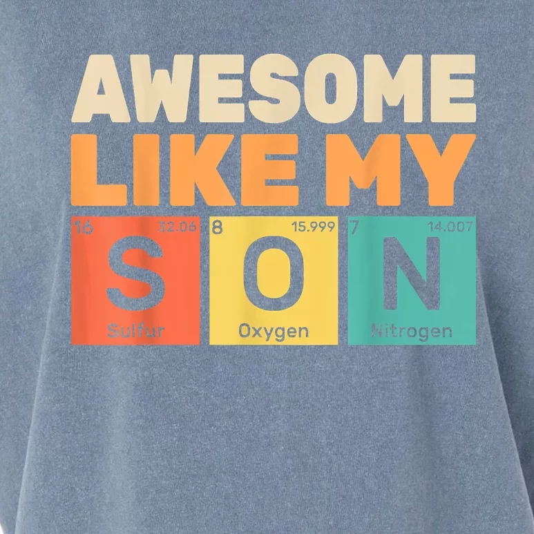 Awesome Like My Son Periodic Table Fathers Day Chemistry Garment-Dyed Women's Muscle Tee