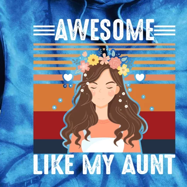 Awesome Like My Aunt Auntie Niece Retro Aunt Gift Tie Dye Hoodie