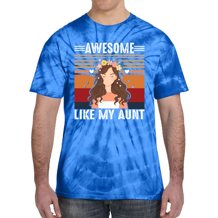 Awesome Like My Aunt Auntie Niece Retro Aunt Gift Tie-Dye T-Shirt