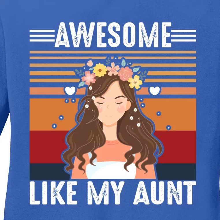 Awesome Like My Aunt Auntie Niece Retro Aunt Gift Ladies Long Sleeve Shirt