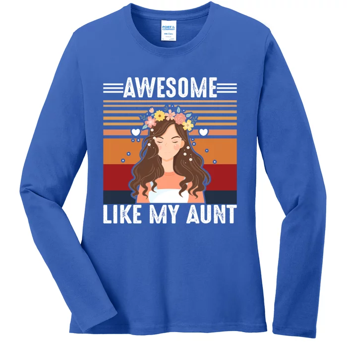 Awesome Like My Aunt Auntie Niece Retro Aunt Gift Ladies Long Sleeve Shirt