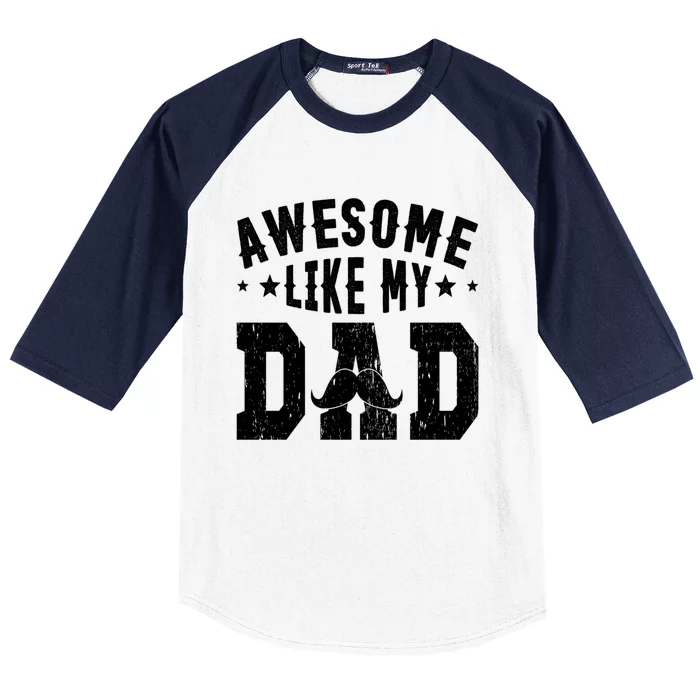 Awesome Like My Dad Vintage Daughter Dad And Son Matching Gift Baseball Sleeve Shirt