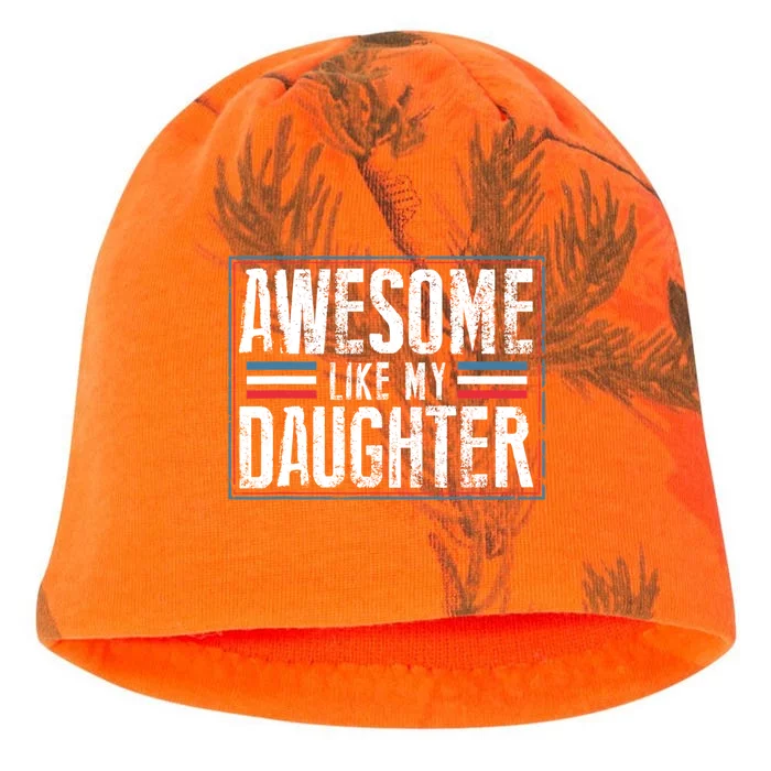 Awesome Like My Daughter Fathers Day Funny Family Humor Kati - Camo Knit Beanie