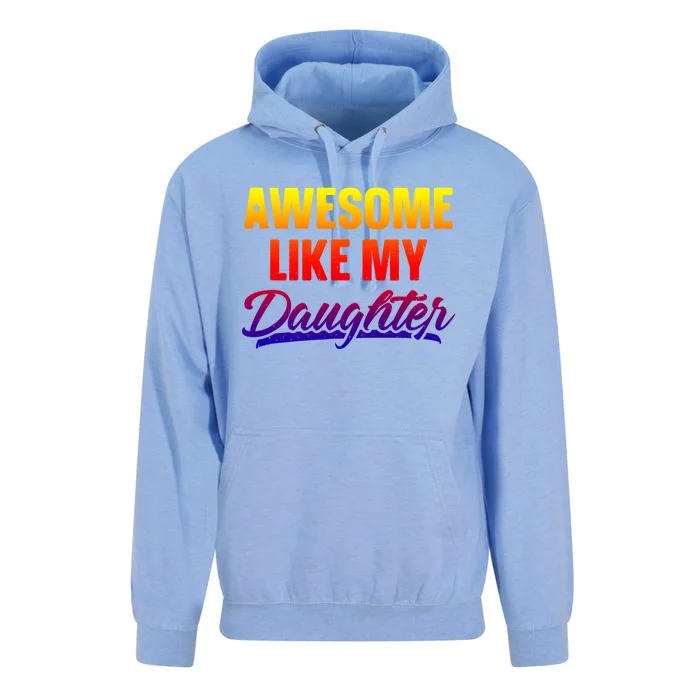 Awesome Like My Daughter Gift Funny Father's Day Cute Gift Unisex Surf Hoodie