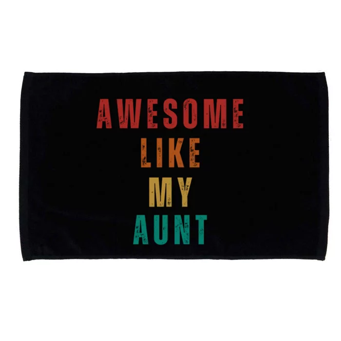 Awesome Like My Aunt Niece Nephew Gift Microfiber Hand Towel