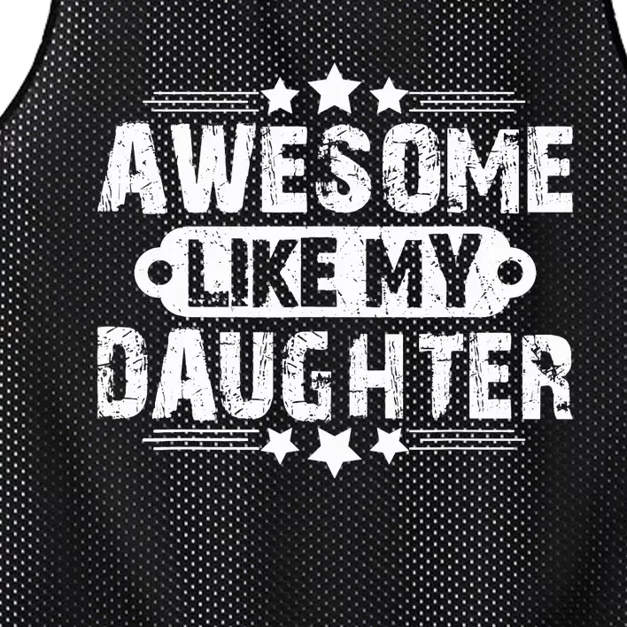 AWESOME LIKE MY DAUGHTER Funny Father's Day Gift Dad Joke Mesh Reversible Basketball Jersey Tank