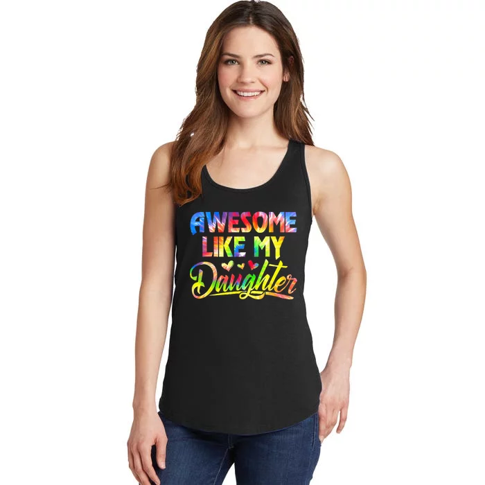 Awesome Like My Daughter Funny Gift Fathers Day Dad Ladies Essential Tank