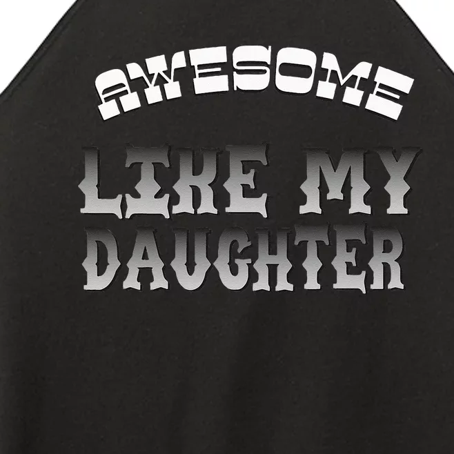 Awesome Like My Daughter Men Funny Fathers Day Dad Women’s Perfect Tri Rocker Tank