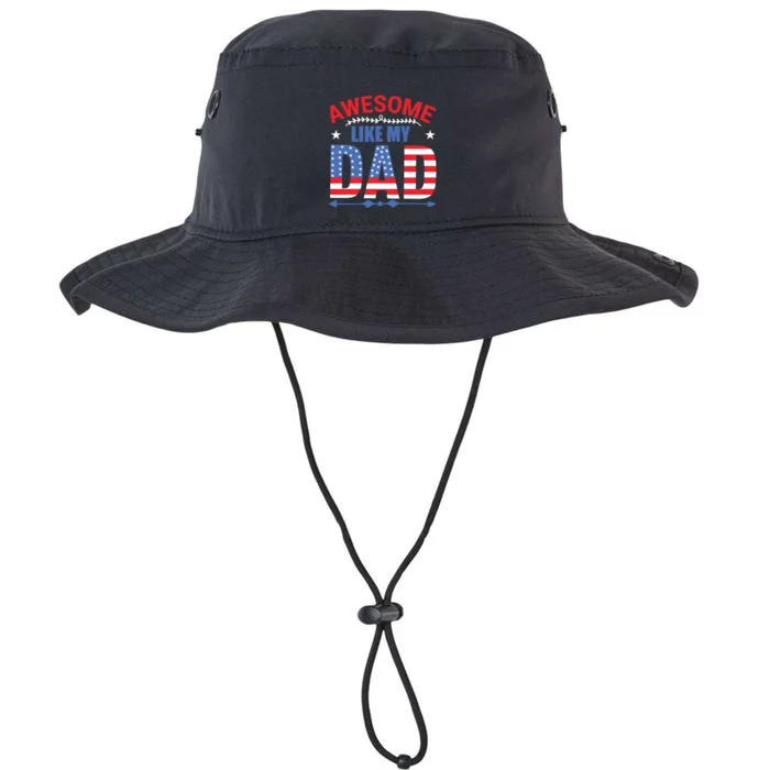 Awesome Like My Dad American Flag 4th Of July Fathers Day Gift Legacy Cool Fit Booney Bucket Hat