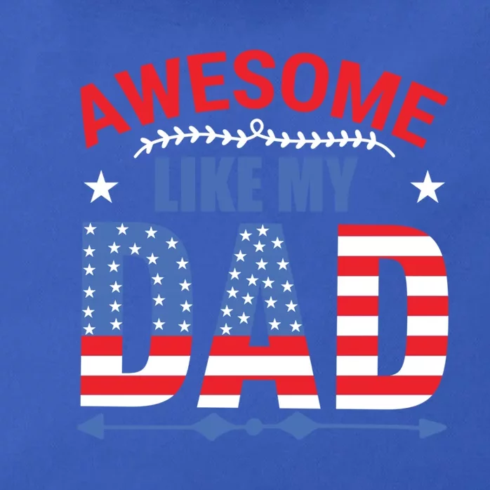 Awesome Like My Dad American Flag 4th Of July Fathers Day Gift Zip Tote Bag