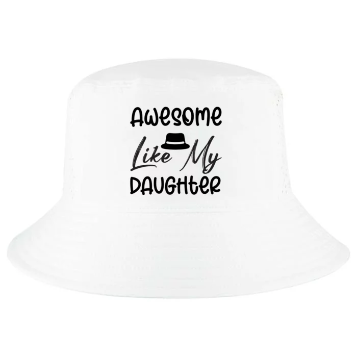 Awesome Like My Daughter #2 Cool Comfort Performance Bucket Hat