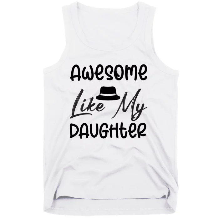 Awesome Like My Daughter #2 Tank Top