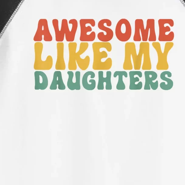 Awesome Like My Daughter Retro Men Dad Funny Fathers Toddler Fine Jersey T-Shirt