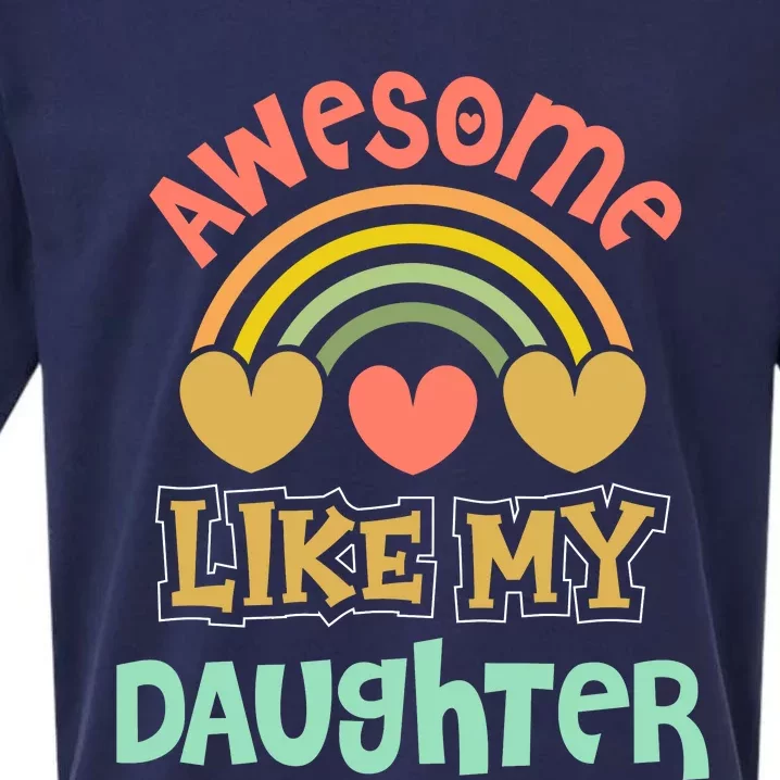 Awesome Like My Daughter Funny Sueded Cloud Jersey T-Shirt