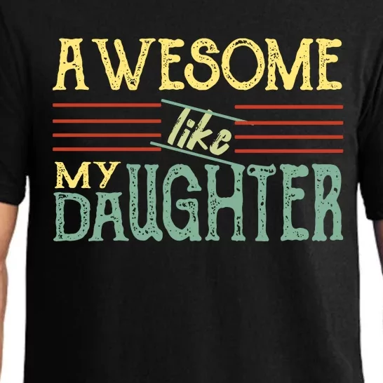 Awesome Like My Daughter Men Funny Pajama Set