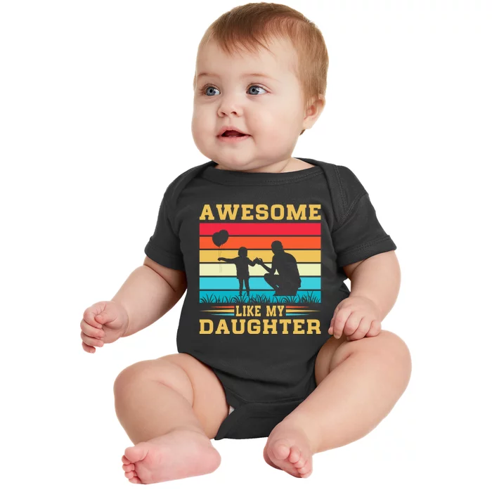 Awesome Like My Daughter Vintage Baby Bodysuit