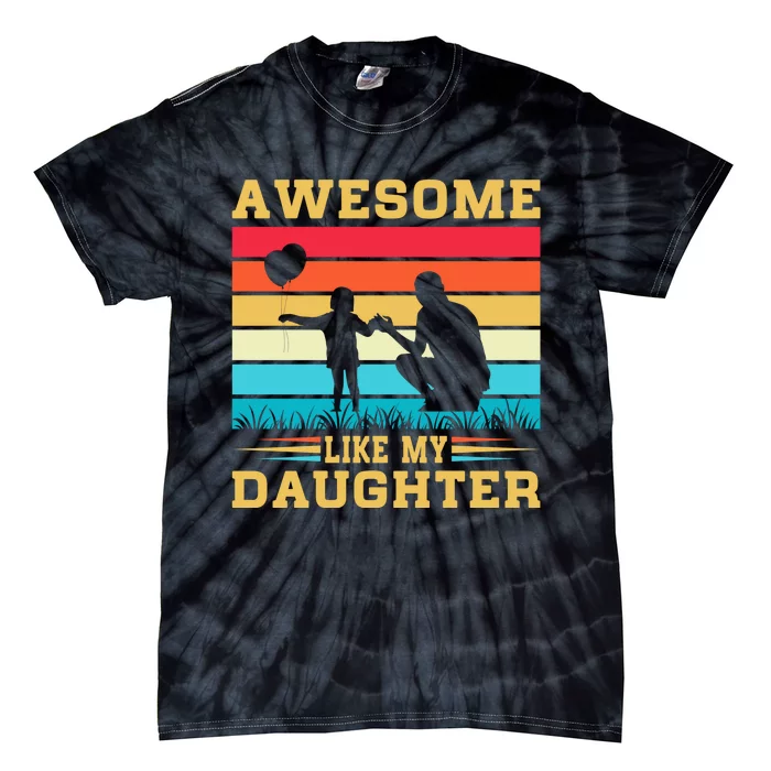 Awesome Like My Daughter Vintage Tie-Dye T-Shirt