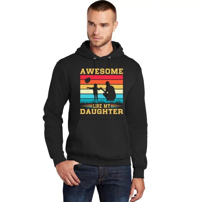 Awesome Like My Daughter Vintage Tall Hoodie