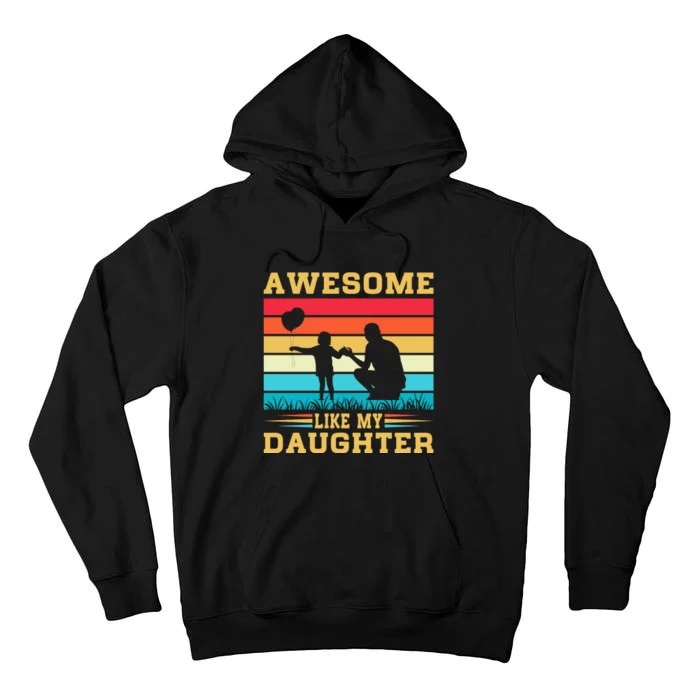 Awesome Like My Daughter Vintage Tall Hoodie