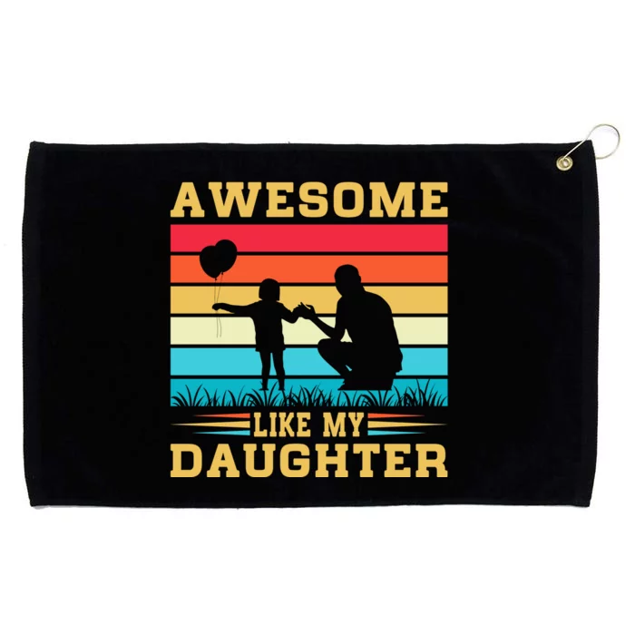 Awesome Like My Daughter Vintage Grommeted Golf Towel