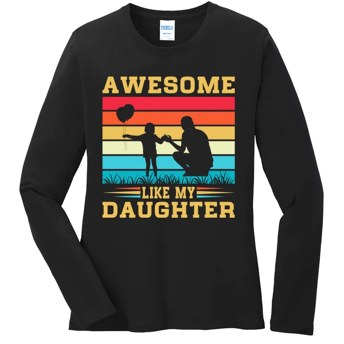 Awesome Like My Daughter Vintage Ladies Long Sleeve Shirt