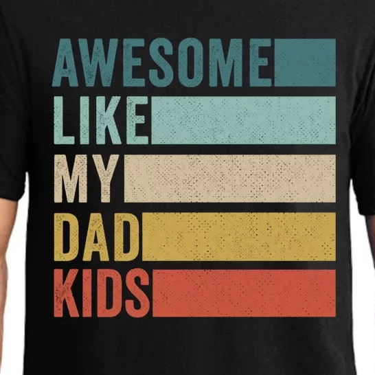 Awesome Like My Dad Gift Pajama Set