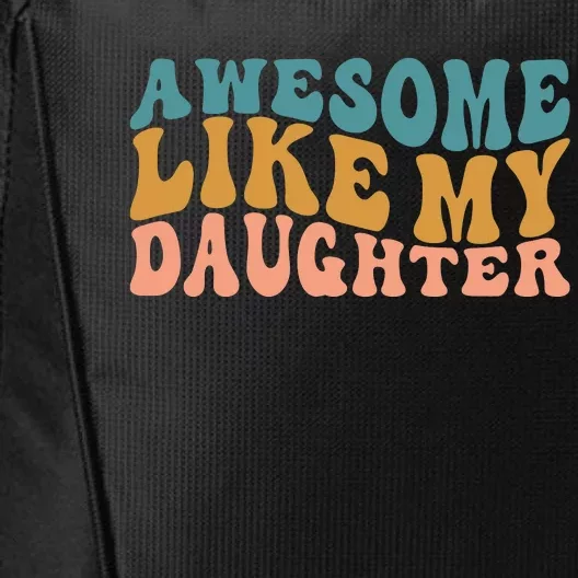 Awesome Like My Daughter Wavy City Backpack