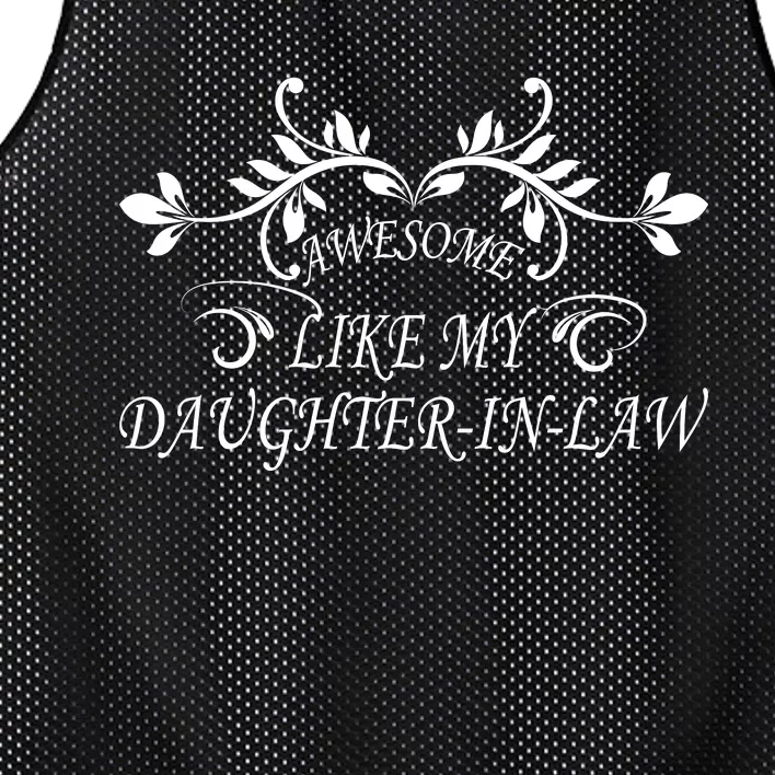 Awesome Like My Daughter In Law Mesh Reversible Basketball Jersey Tank