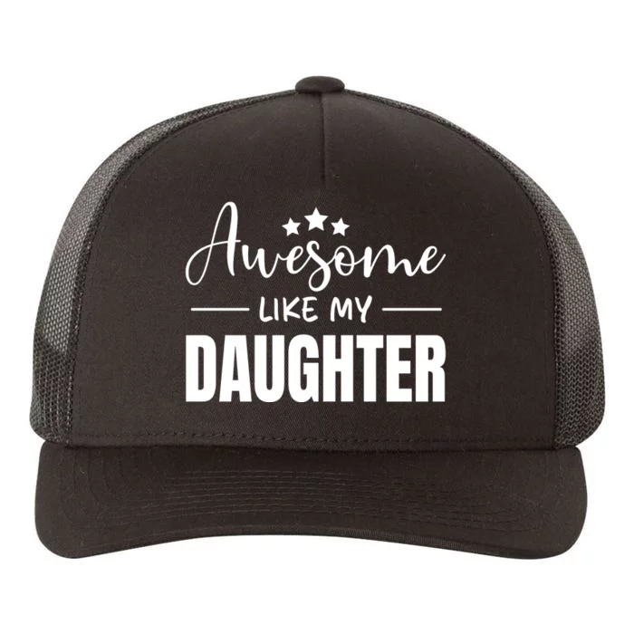 Awesome Like My Daughter Black Yupoong Adult 5-Panel Trucker Hat