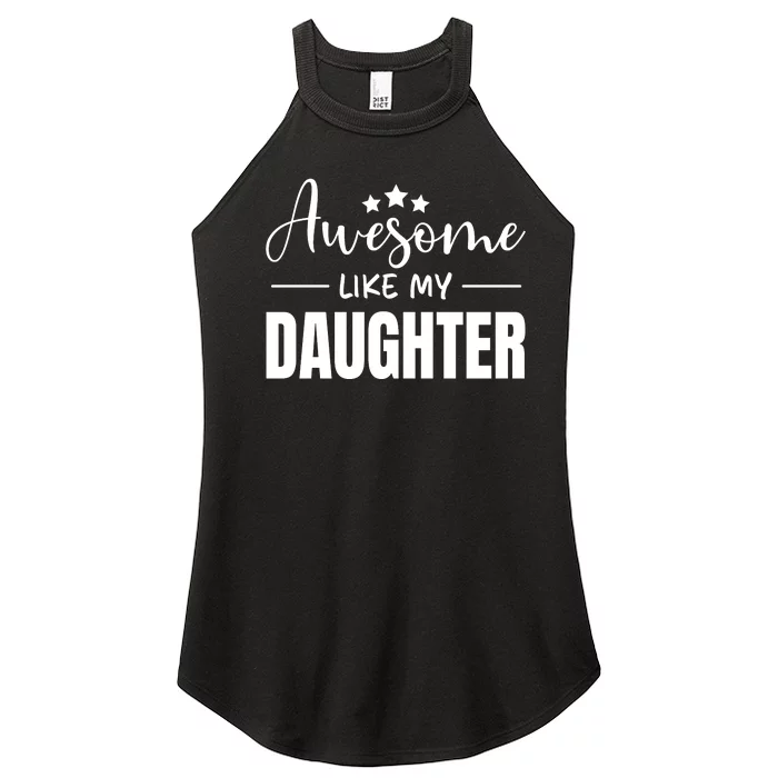 Awesome Like My Daughter Black Women’s Perfect Tri Rocker Tank