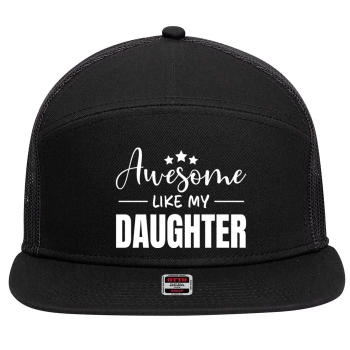 Awesome Like My Daughter White 7 Panel Mesh Trucker Snapback Hat