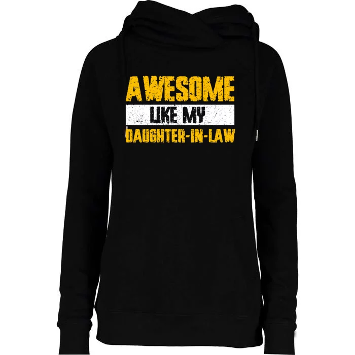 Awesome Like My Daughter In Law Womens Funnel Neck Pullover Hood