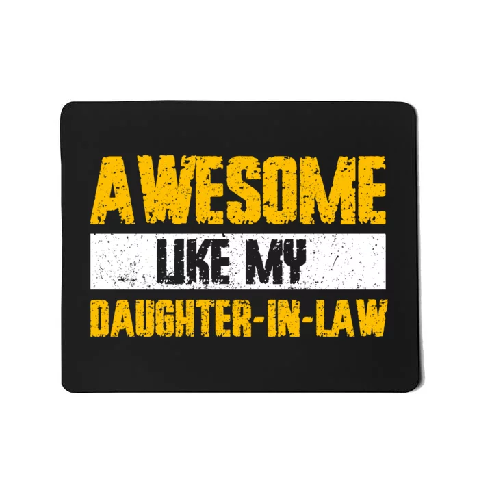 Awesome Like My Daughter In Law Mousepad