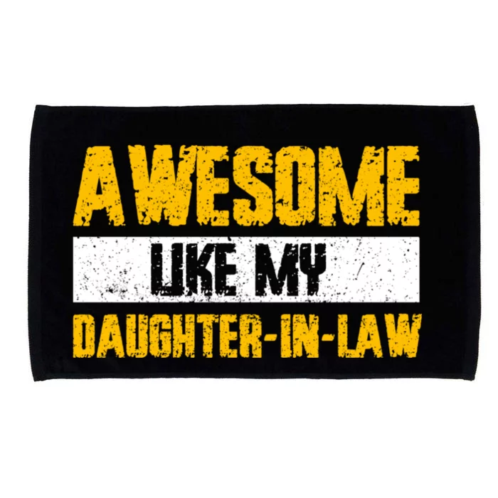 Awesome Like My Daughter In Law Microfiber Hand Towel