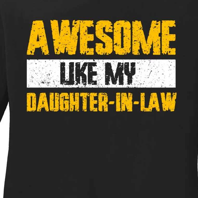 Awesome Like My Daughter In Law Ladies Long Sleeve Shirt