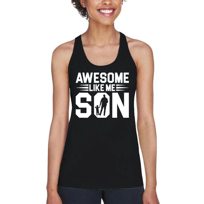 Awesome Like My Son T Women's Racerback Tank