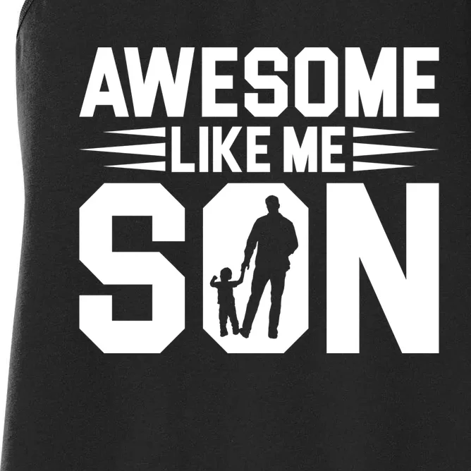 Awesome Like My Son T Women's Racerback Tank