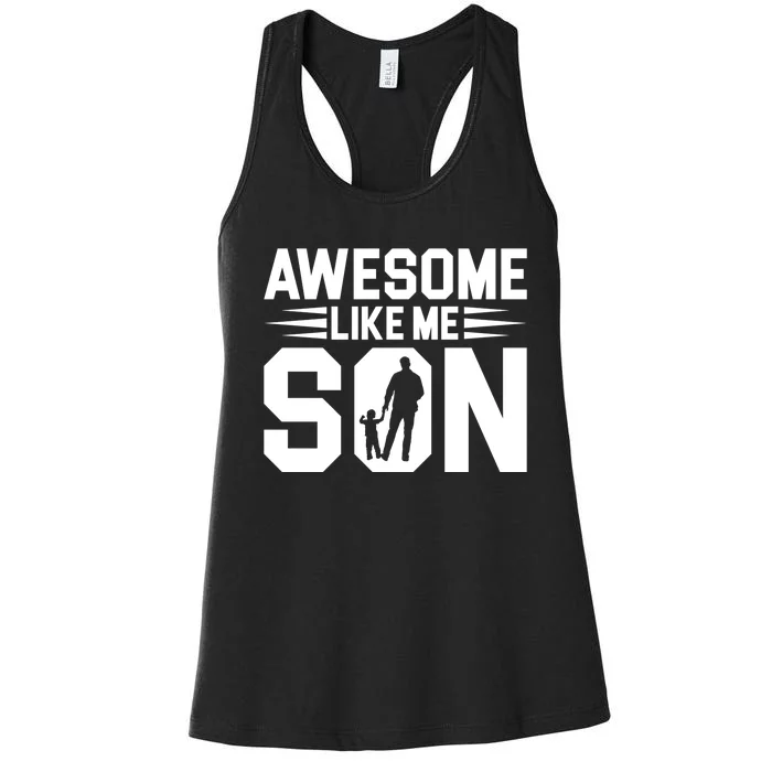 Awesome Like My Son T Women's Racerback Tank