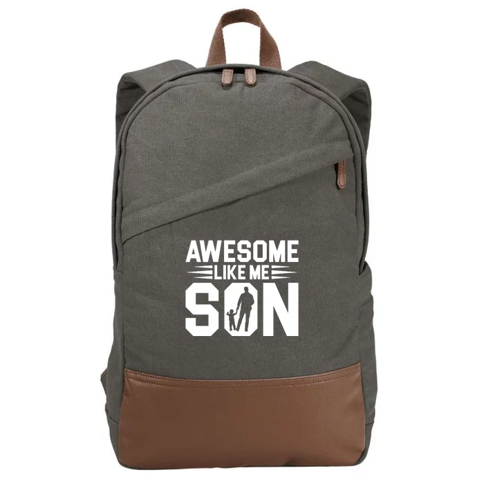 Awesome Like My Son T Cotton Canvas Backpack