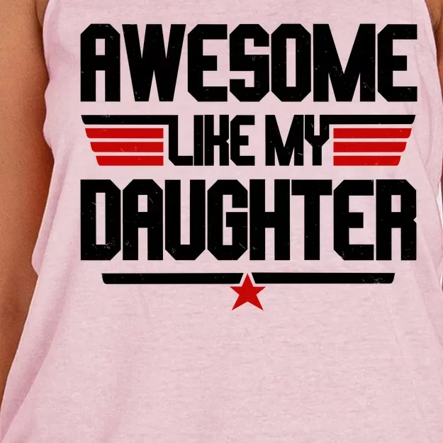 Awesome Like My Daughter Funny Gift Women's Knotted Racerback Tank