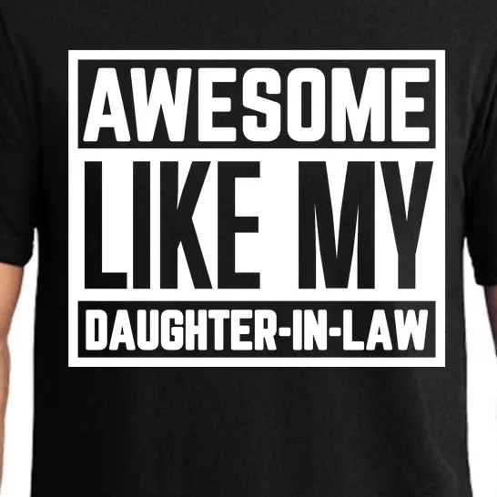 Awesome Like My Daughter In Law Pajama Set