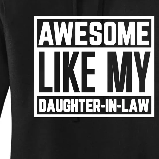 Awesome Like My Daughter In Law Women's Pullover Hoodie