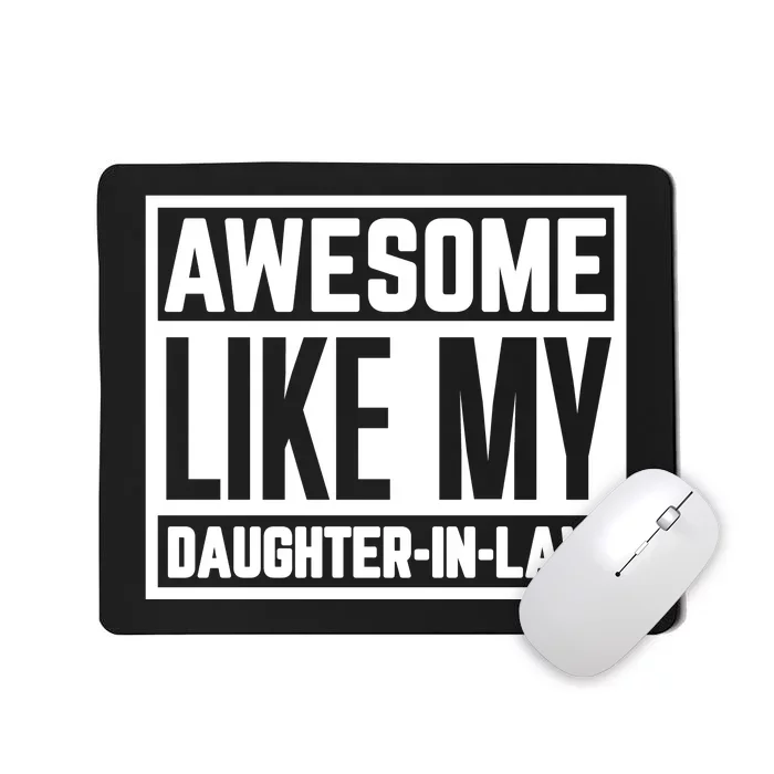 Awesome Like My Daughter In Law Mousepad